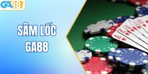 Sâm Lốc Ga88 - Sân Chơi Giải Trí Ăn Tiền Hot Nhất Năm 2025